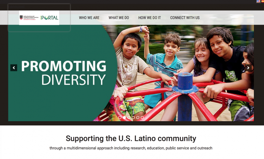 Screenshot showing the PORTAL website with the words "Promoting Diversity" and children playing. "Supporting the U.S. Latino community through a multidimensional approach including research, education, public service and outreach"